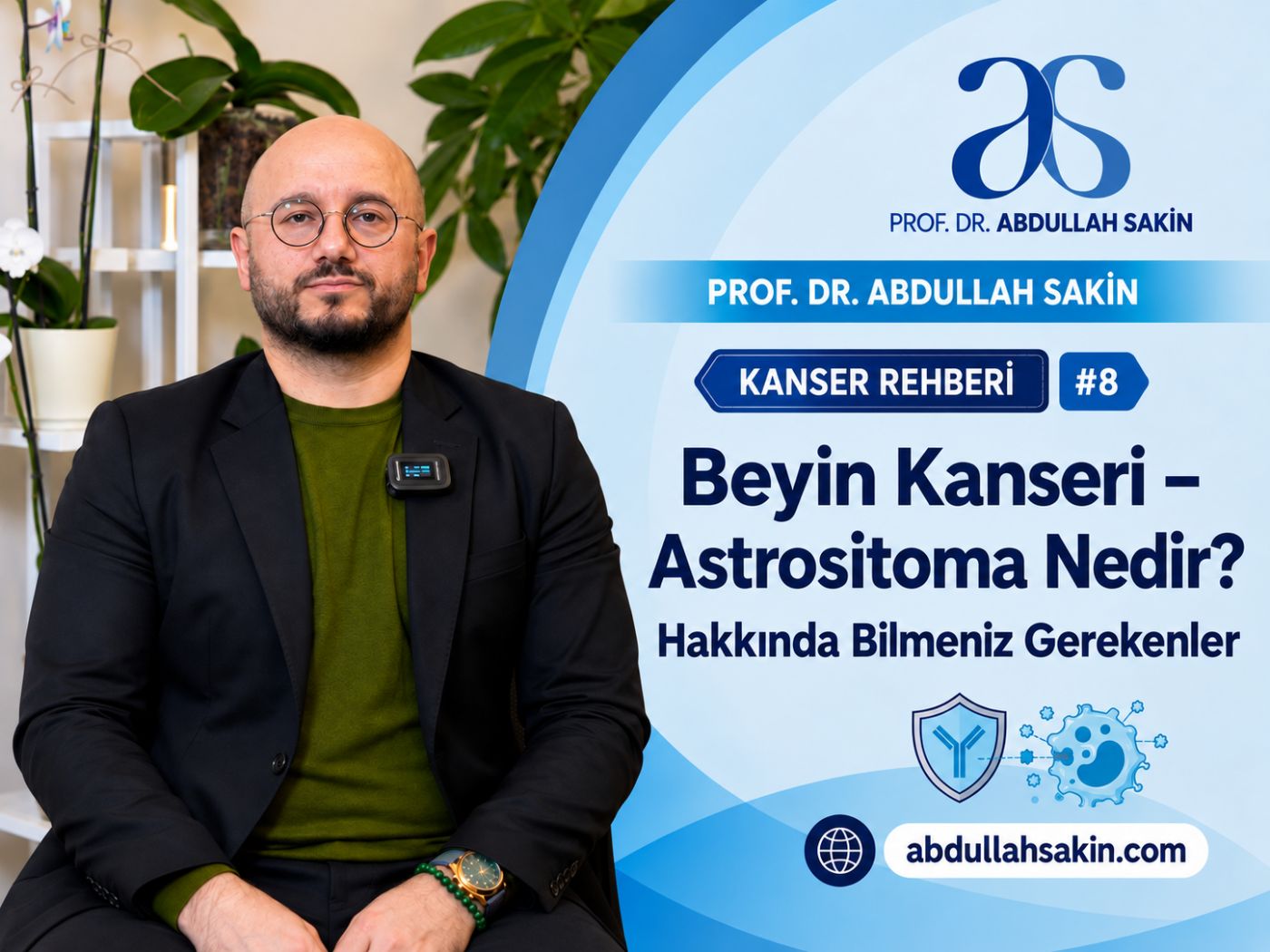 Kanser Rehberi #8: Beyin Kanseri - Astrositoma Nedir? Hakkında Bilmeniz Gerekenler.