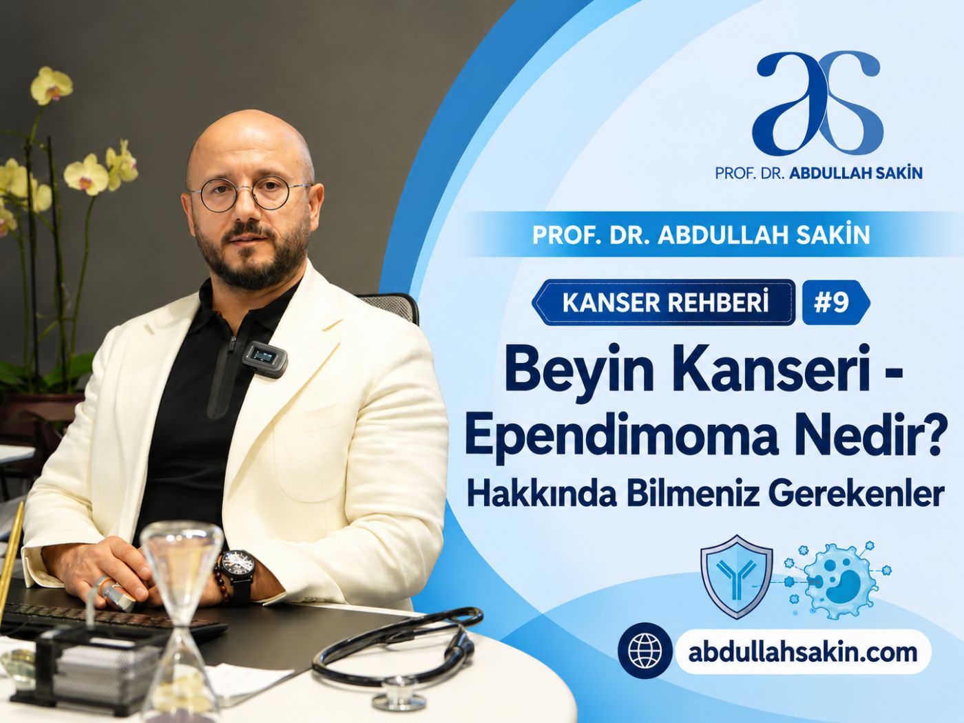 Kanser Rehberi #9: Beyin Kanseri - Ependimoma Nedir? Hakkında Bilmeniz Gerekenler.
