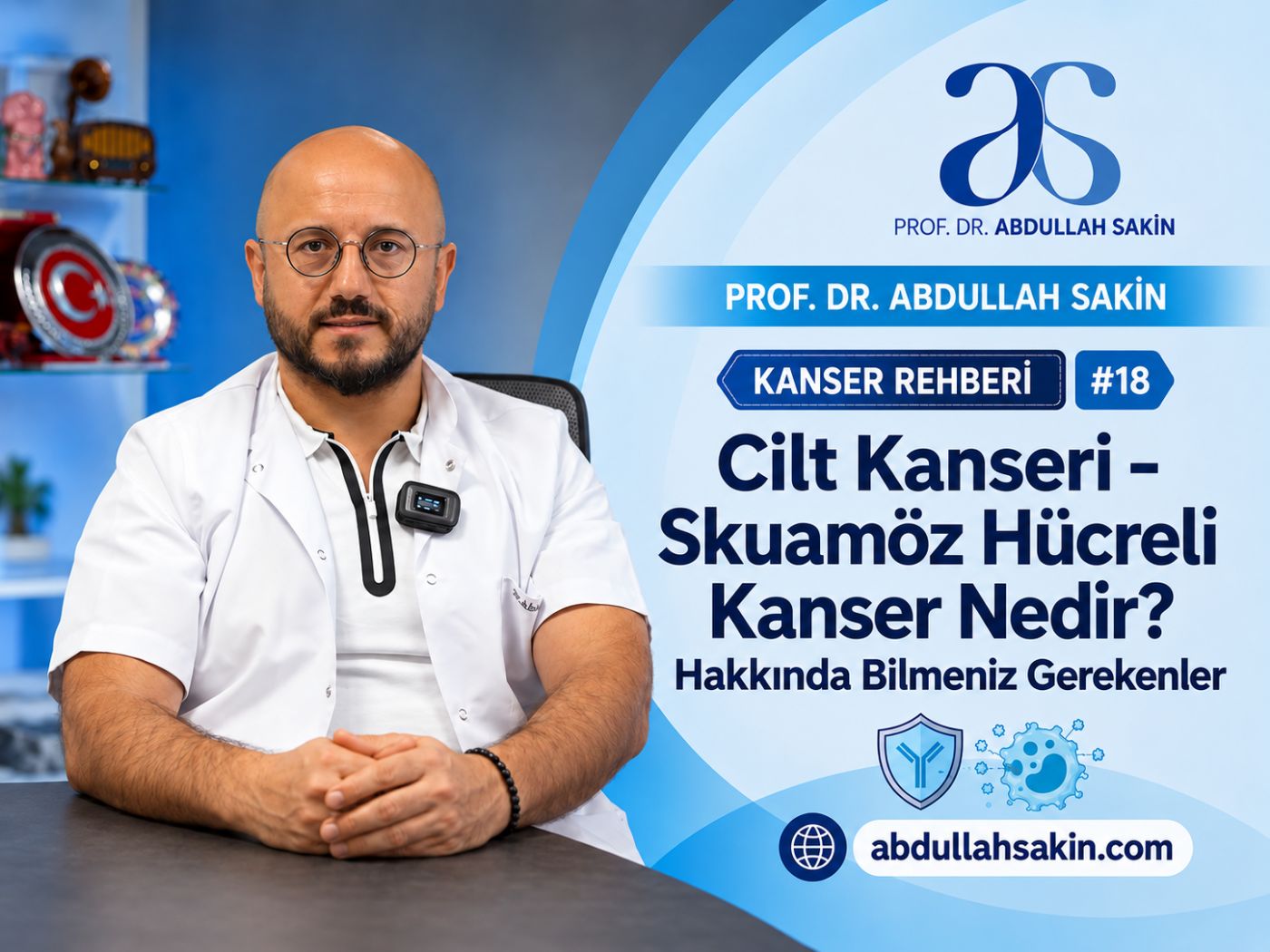  Kanser Rehberi #18: Cilt Kanseri - Skuamöz Hücreli Kanser Nedir? Hakkında Bilmeniz Gerekenler.