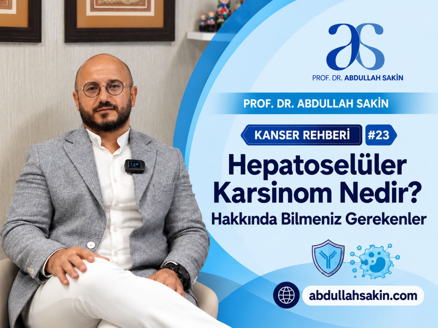 Kanser Rehberi #23: Hepatoselüler Karsinom Nedir? Hakkında Bilmeniz Gerekenler.