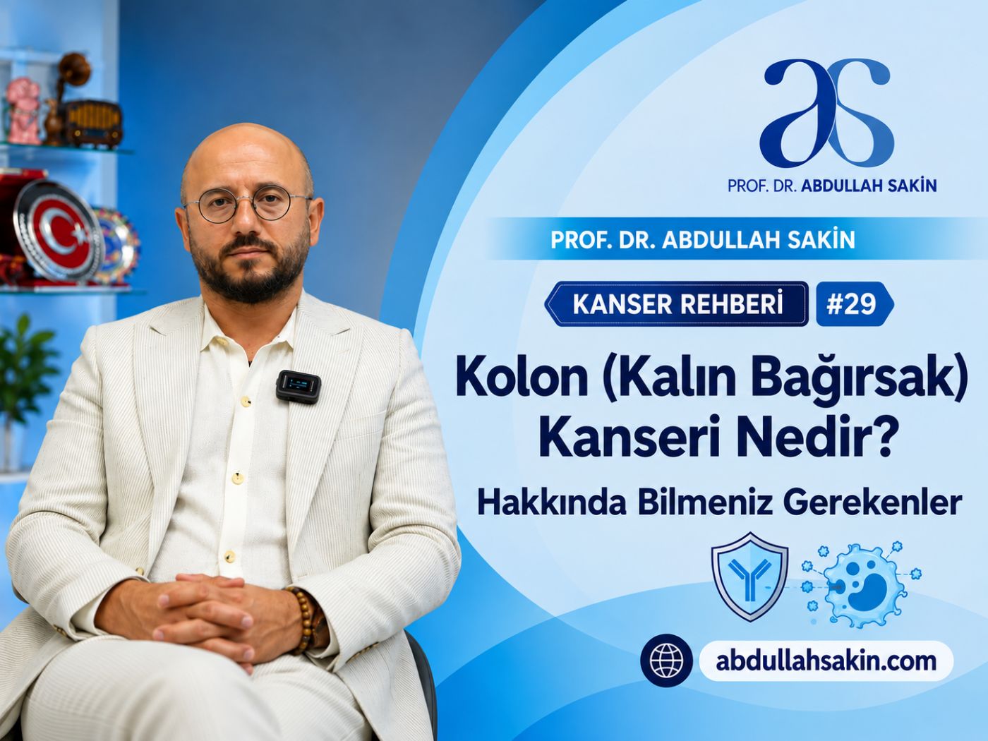 Kanser Rehberi #29: Kolon (Kalın Bağırsak) Kanseri Nedir? Hakkında Bilmeniz Gerekenler.