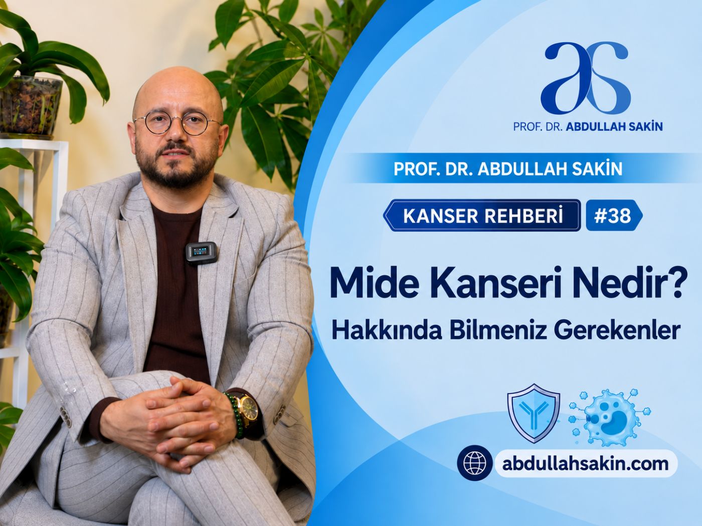 Kanser Rehberi #38: Mide Kanseri Nedir? Hakkında Bilmeniz Gerekenler.